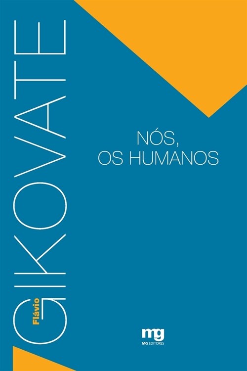 N?, os humanos (Paperback)