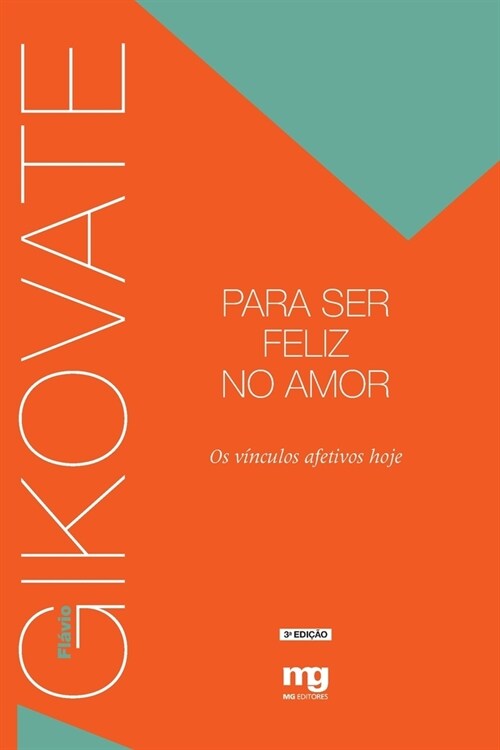 Para ser feliz no amor (Paperback)