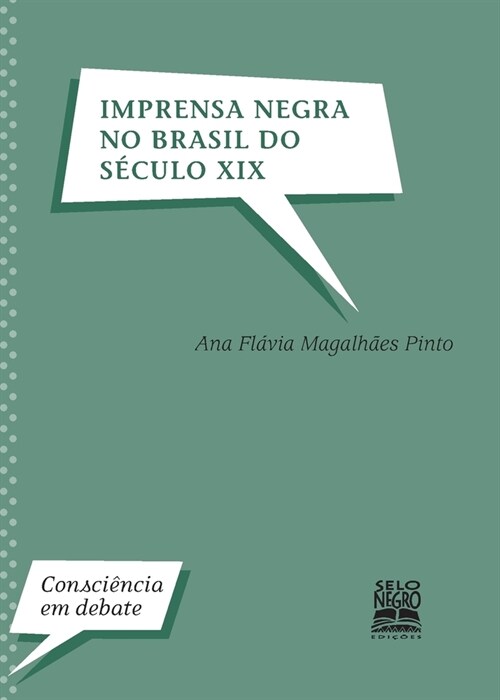 Imprensa negra no Brasil do s?ulo XIX (Paperback)