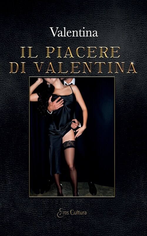 Il piacere di Valentina (Paperback)