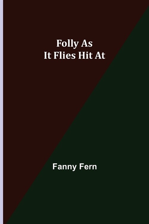 Folly as It Flies Hit At (Paperback)