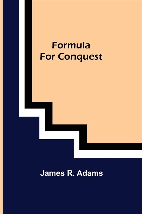 Formula For Conquest (Paperback)