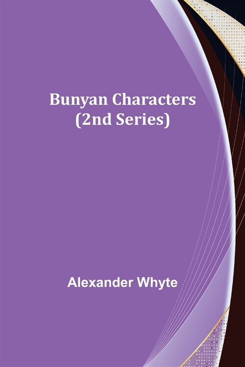 Bunyan Characters (2nd Series) (Paperback)