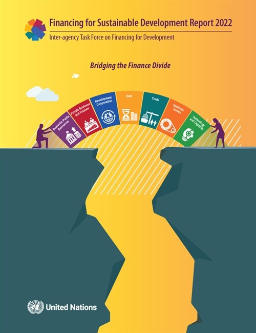 Report of the Inter-Agency Task Force on Financing for Development 2022 (Paperback)