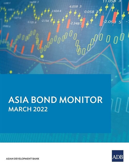 Asia Bond Monitor - March 2022 (Paperback)