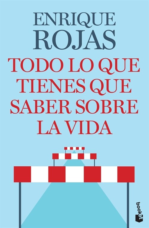 Todo Lo Que Tienes Que Saber Sobre La Vida (Paperback)