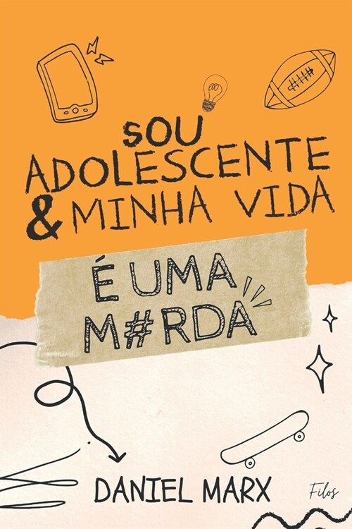 Sou Adolescente e Minha Vida ?Uma Merda (Paperback)