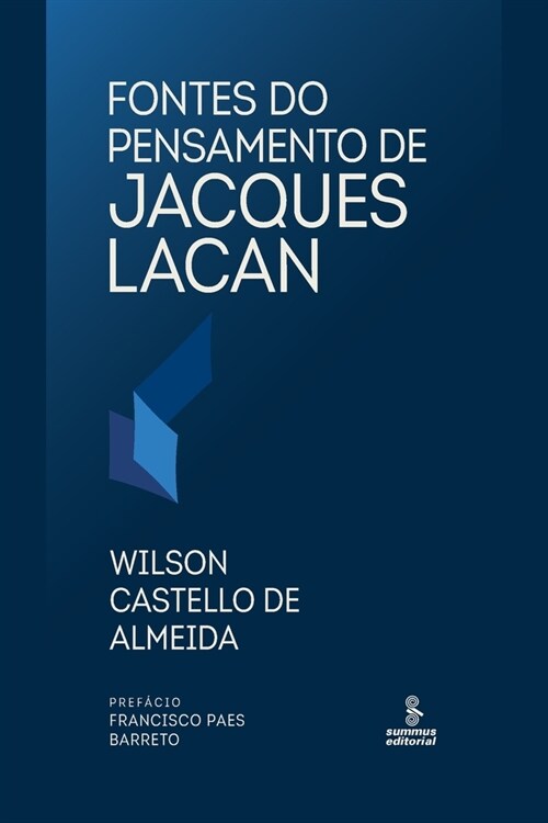 Fontes do pensamento de Jacques Lacan (Paperback)