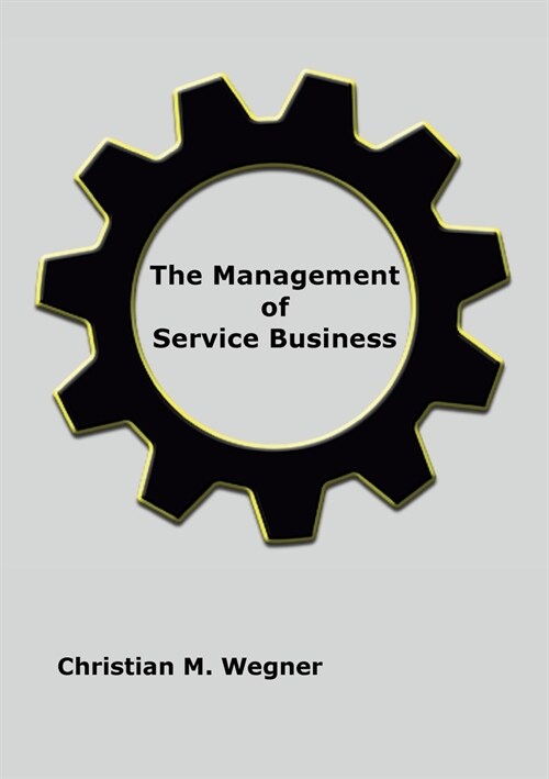 The Management of Service Business (Paperback)