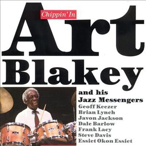 [수입] Art Blakey & The Jazz Messengers - Chippin In [Remastered][일본반]