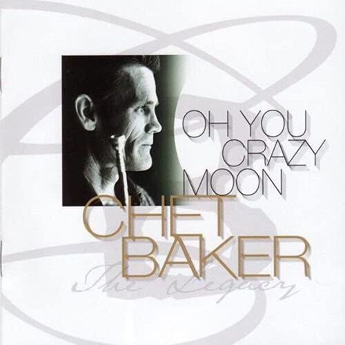 [수입] Chet Baker - Oh You Crazy Moon [Remastered][일본반]