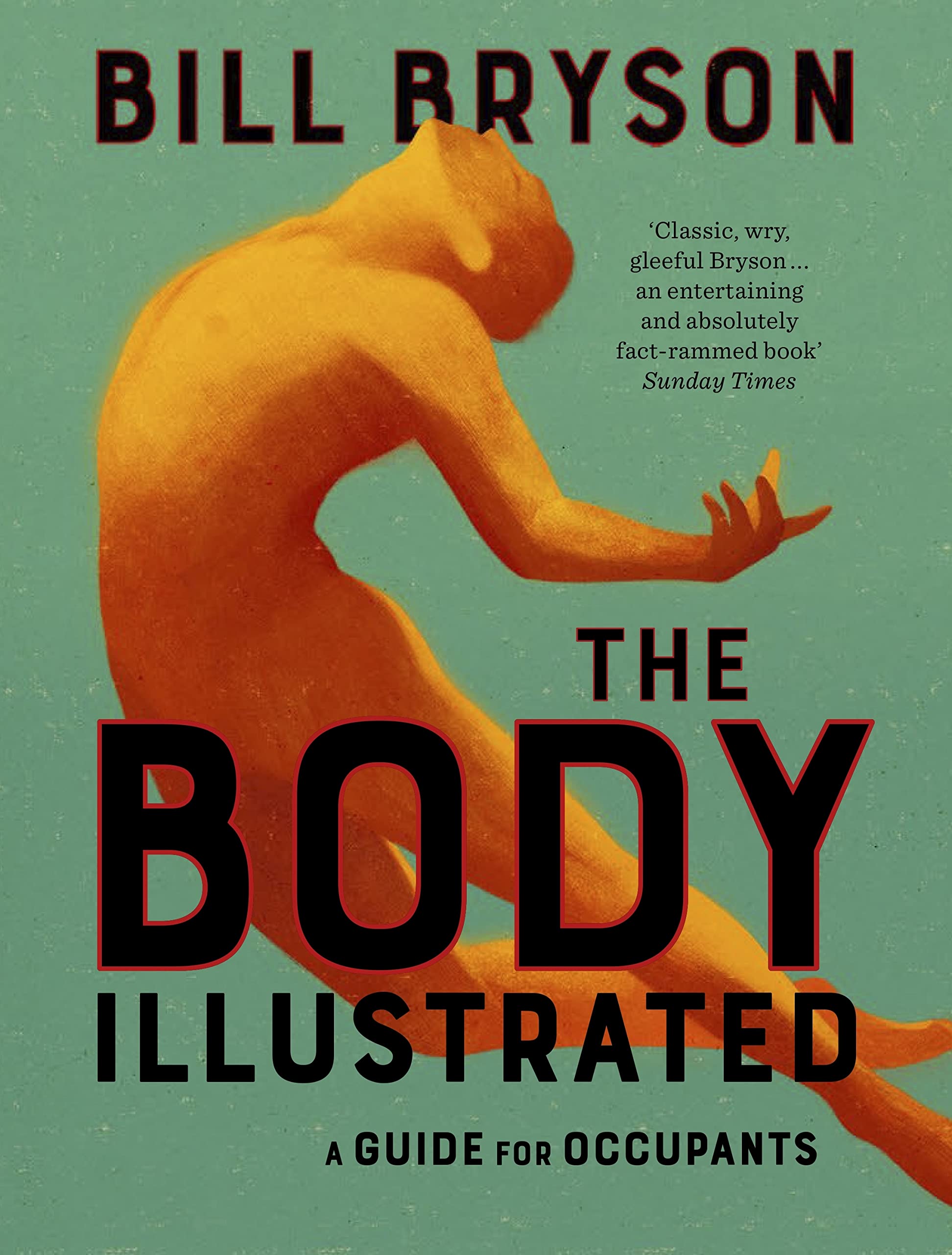 The Body Illustrated : A Guide for Occupants (Hardcover)