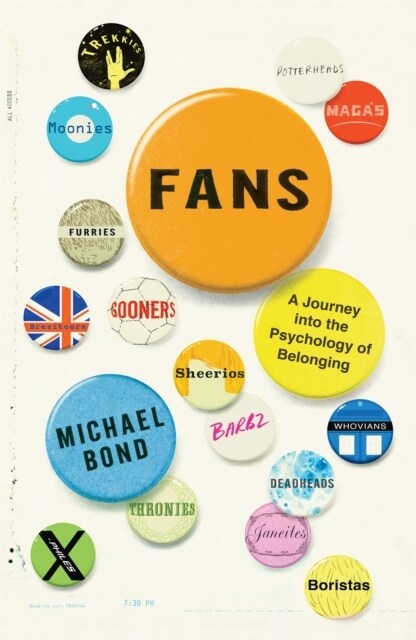 Fans : A Journey Into the Psychology of Belonging (Hardcover)
