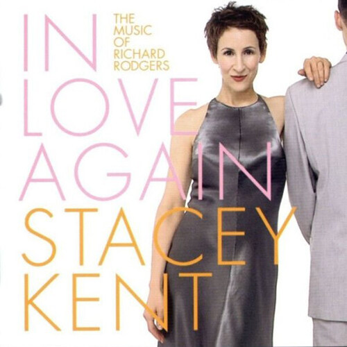 [수입] Stacey Kent - In Love Again: The Music Of Richard Rodgers [Remastered][Limited][일본반]