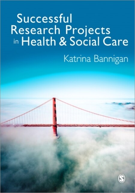 Successful Research Projects in Health and Social Care (Paperback)