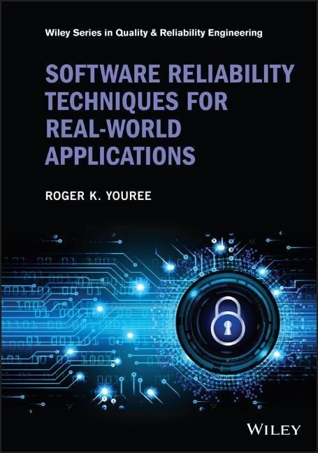 Software Reliability Techniques for Real-World Applications (Hardcover)