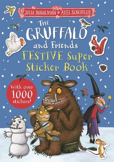 The Gruffalo and Friends Festive Super Sticker Book (Paperback)