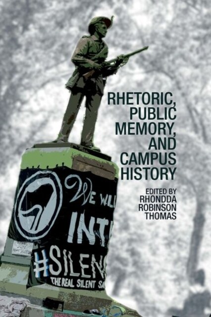 Rhetoric, Public Memory, and Campus History (Hardcover)