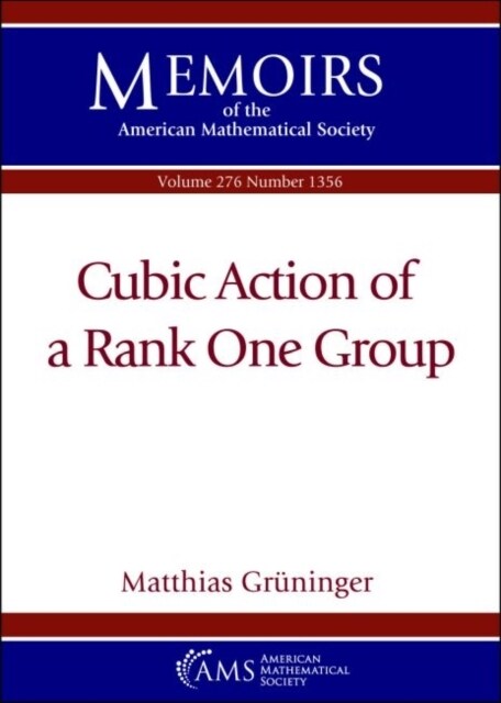 Cubic Action of a Rank One Group (Paperback)