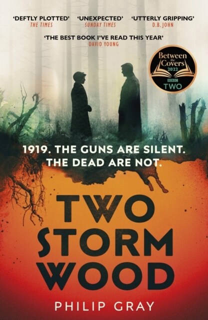 Two Storm Wood : Uncover an unsettling mystery of World War One in the The Times Thriller of the Year (Paperback)