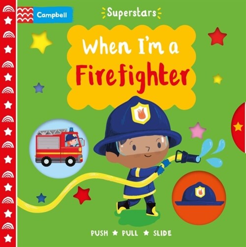 When Im a Firefighter (Board Book)