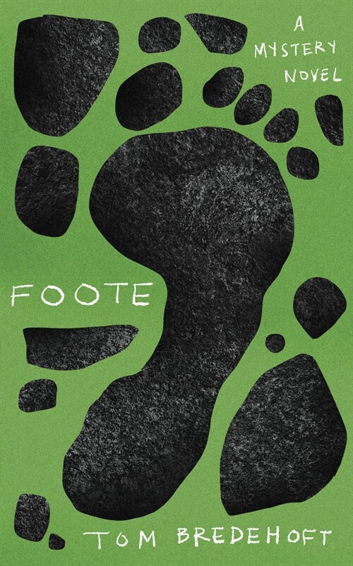 Foote: A Mystery Novel (Paperback)