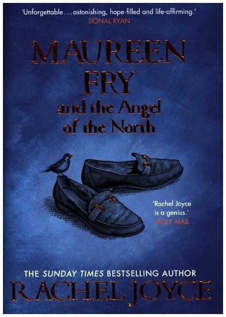 Maureen Fry and the Angel of the North : From the bestselling author of The Unlikely Pilgrimage of Harold Fry (Hardcover)