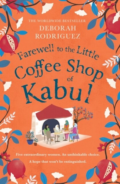 Farewell to The Little Coffee Shop of Kabul (Paperback)