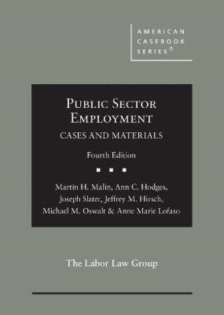 Public Sector Employment : Cases and Materials (Hardcover, 4 Revised edition)