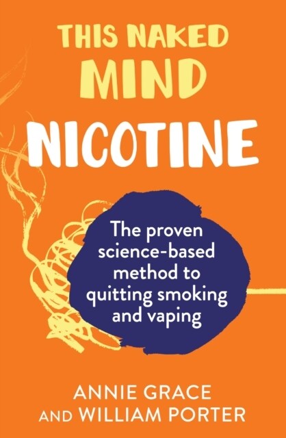 This Naked Mind: Nicotine (Paperback)