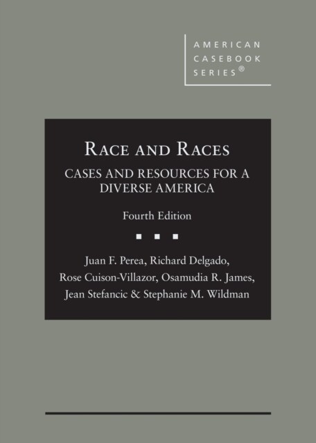 Race and Races : Cases and Resources for a Diverse America (Hardcover, 4 Revised edition)