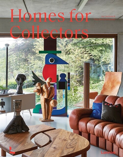Homes for Collectors: Interiors of Art and Design Lovers (Hardcover)