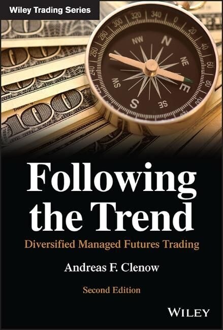 Following the Trend: Diversified Managed Futures Trading (Hardcover, 2)