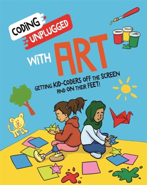 Coding Unplugged: With Art (Paperback)