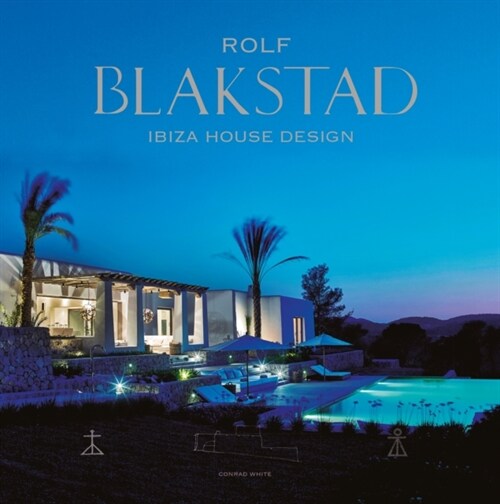 Blakstad : Ibiza House Designs (Hardcover)