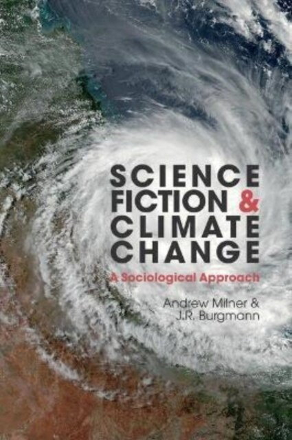 Science Fiction and Climate Change : A Sociological Approach (Paperback)