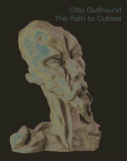 Otto Gutfreund : The Path to Cubism (Paperback)