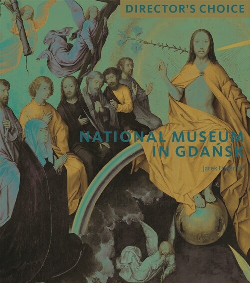National Museum in Gdansk : Directors Choice (Paperback)