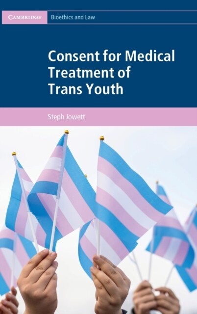Consent for Medical Treatment of Trans Youth (Hardcover)
