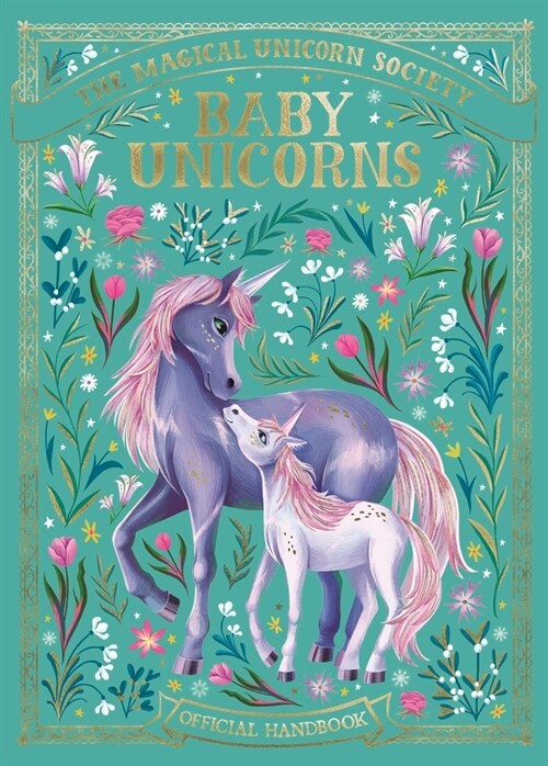 The Magical Unicorn Society: Baby Unicorns (Hardcover)