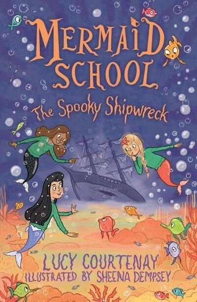 Mermaid School: The Spooky Shipwreck (Paperback)