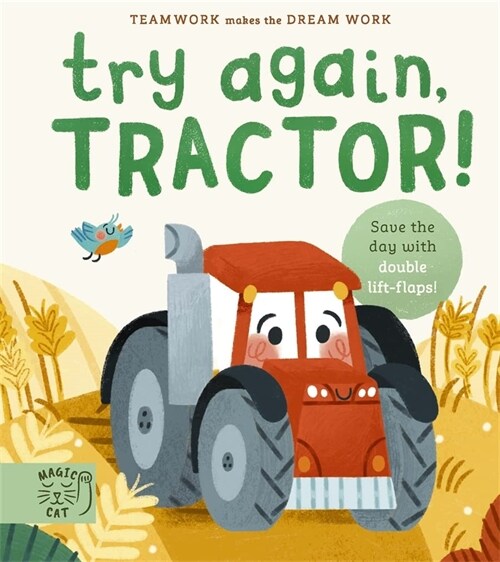 Try Again, Tractor! : Double-Layer Lift Flaps for Double the Fun! (Hardcover)