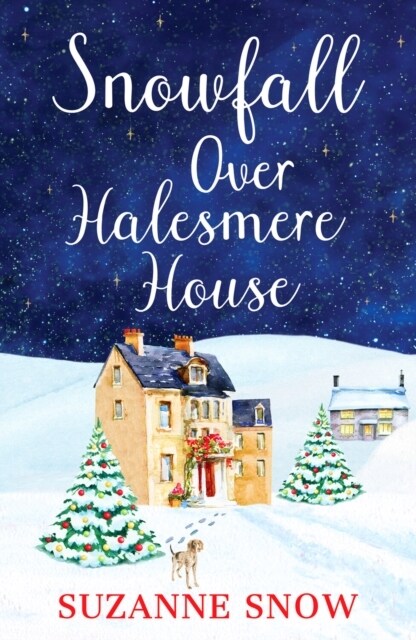 Snowfall Over Halesmere House : A gorgeously festive and uplifting romance (Paperback)