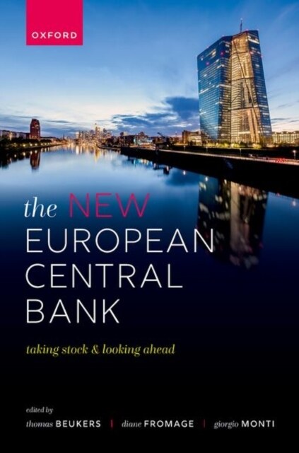 The New European Central Bank: Taking Stock and Looking Ahead (Hardcover)