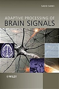 Adaptive Processing of Brain Signals (Hardcover)