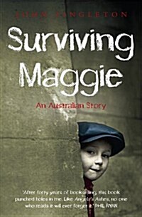 Surviving Maggie: An Australian Story (Paperback)