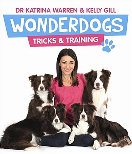 Wonderdogs: Tricks and Training (Paperback)