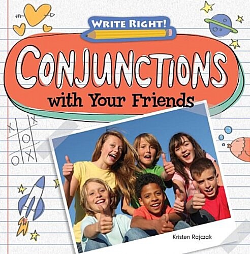 Conjunctions with Your Friends (Library Binding)