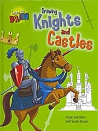 Drawing Knights and Castles (Library Binding)