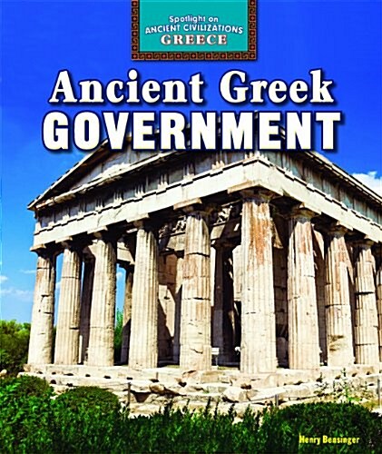 Ancient Greek Government (Library Binding)